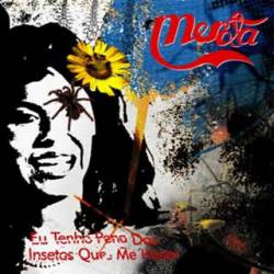 Merda (BRA) : Eu Tenho Pena Dos Insetos Que Me Picam